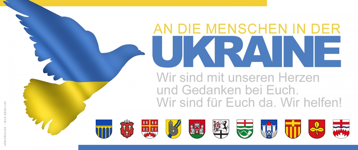 Bild mit einer Taube in den Farben der urkainischen Flagge. Nebenstehend: "An die Menschen in der Ukraine: WIr sind mit unseren Herzen und Gedanken bei Euch. Wir sind für Euch da. Wir helfen!" Darunter sind die Logos der zehn kreisangehörigen Kommunen aufgeführt.