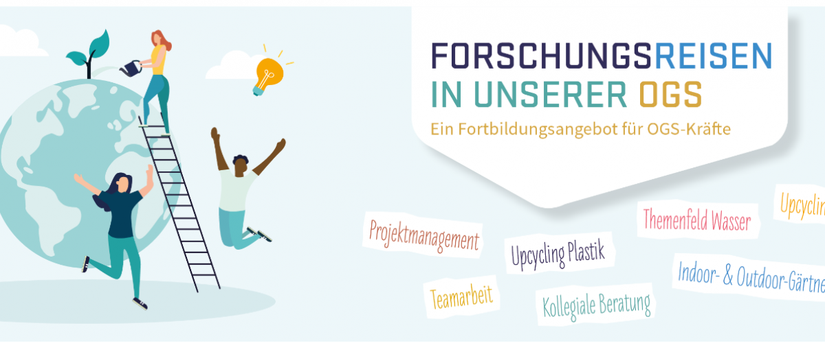 „Forschungsreisen in unserer OGS“: Ein Fortbildungsangebot für OGS-Kräfte